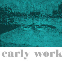 early work